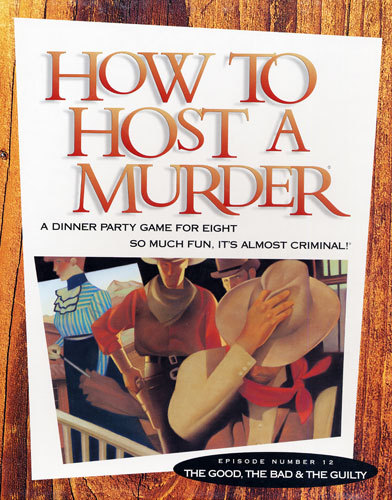 How to HOST A MURDER for 8 - The Good, The Bad, & The Guilty image