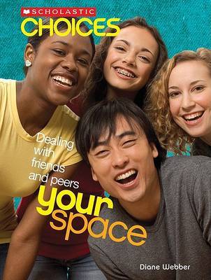 Your Space: Dealing with Friends and Peers by Diane Webber image