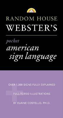 Random House Webster's Pocket American Sign Language by Elaine Costello image