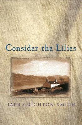 Consider the Lilies by Iain Crichton-Smith image