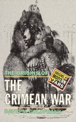 The Origins of the Crimean War by David M. Goldfrank image