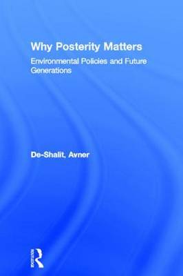 Why Posterity Matters by Avner De-Shalit image