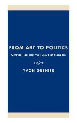 From Art to Politics by Yvon Grenier image