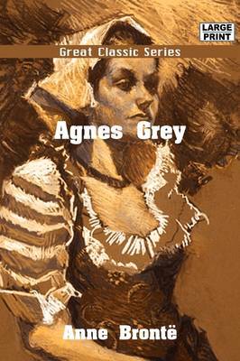 Agnes Grey on Paperback by Anne Bront