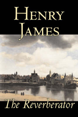 The Reverberator by Henry James image