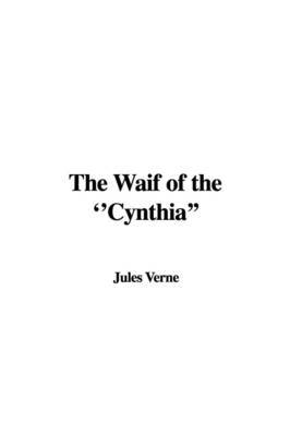 The Waif of the ''Cynthia'' by Jules Verne image