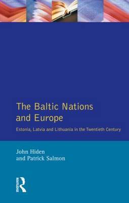 The Baltic Nations and Europe by John Hiden image