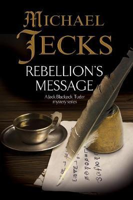 Rebellion's Message by Michael Jecks image