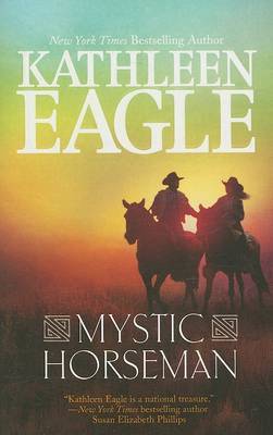 Mystic Horseman by Kathleen Eagle image