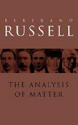The Analysis of Matter by Bertrand Russell image
