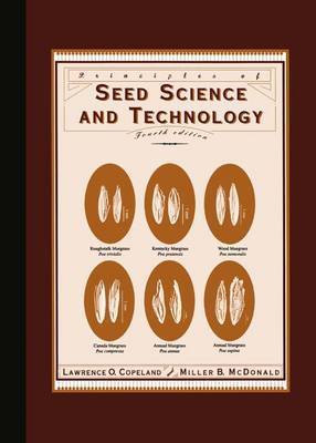 Principles of Seed Science and Technology by Lawrence O. Copeland image