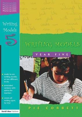Writing Models Year 5 by Pie Corbett image