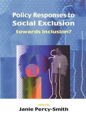 Policy Responses To Social Exclusion by Janie Percy-Smith image
