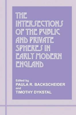 The Intersections of the Public and Private Spheres in Early Modern England image