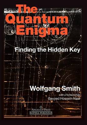 The Quantum Engima by Wolfgang Smith image