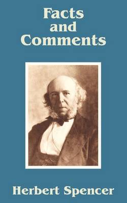 Facts and Comments by Herbert Spencer image