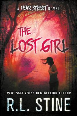 The Lost Girl: A Fear Street Novel by R.L. Stine image