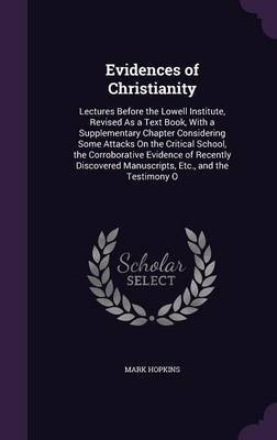 Evidences of Christianity on Hardback by Mark Hopkins