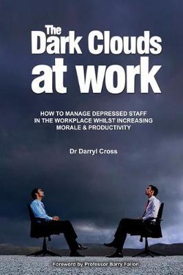 The Dark Clouds at Work by Darryl Cross image