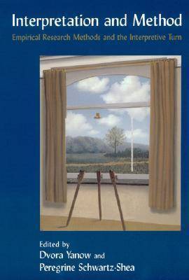 Interpretation and Method: Empirical Research Methods and the Interpretive Turn image
