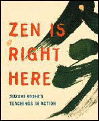 Zen Is Right Here by David Chadwick image