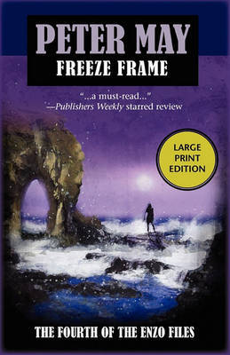 Freeze Frame on Paperback by Peter May