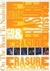 Erasure - On the Road to Nashville on DVD Erasure - On the Road to Nashville on DVD