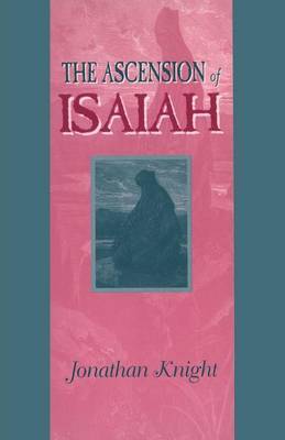 The Ascension of Isaiah by Jonathan Knight