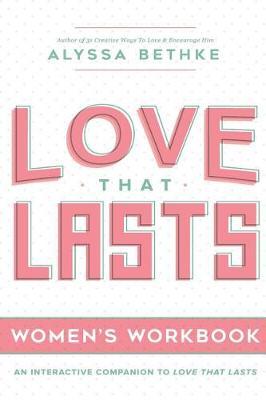 Love That Lasts for Women by Alyssa Bethke image