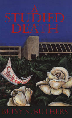 A Studied Death by Betsy Struthers image