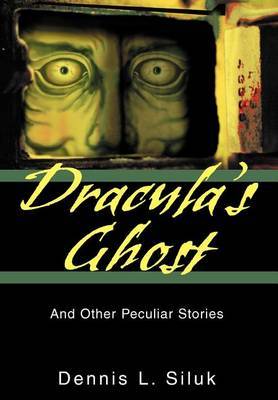 Dracula's Ghost by Dennis L Siluk image