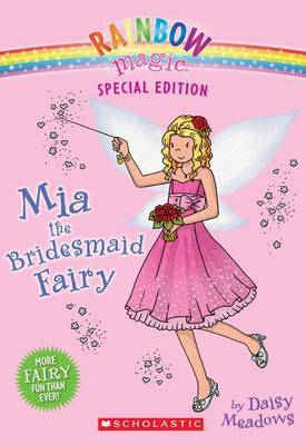 Mia the Bridesmaid Fairy on Paperback by Daisy Meadows