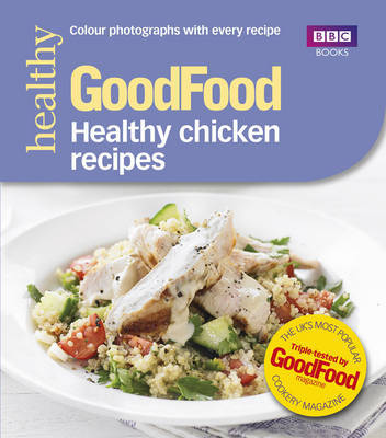Good Food: Healthy chicken recipes by Good Food Guides image