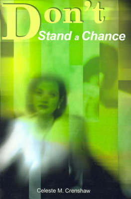 Don't Stand a Chance by Celeste M. Crenshaw image