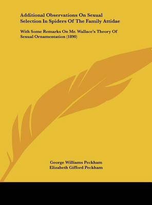 Additional Observations on Sexual Selection in Spiders of the Family Attidae: With Some Remarks on Mr. Wallace's Theory of Sexual Ornamentation (1890) by George Williams Peckham, Jr. image