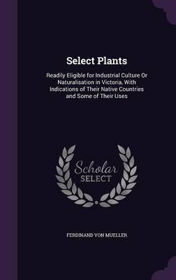 Select Plants by Ferdinand Von Mueller image