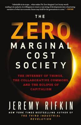 The Zero Marginal Cost Society by Jeremy Rifkin image