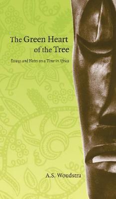 The Green Heart of the Tree by A.S. Woudstra image