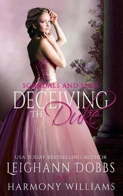 Deceiving the Duke by Leighann Dobbs image