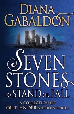 Seven Stones to Stand or Fall by Diana Gabaldon image