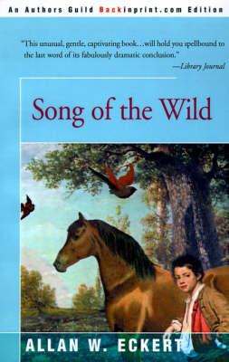 Song of the Wild by Allan W Eckert image