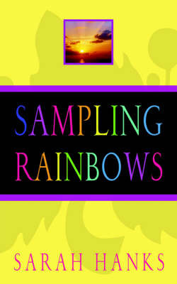 Sampling Rainbows by Sarah Hanks image