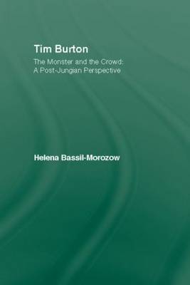 Tim Burton: The Monster and the Crowd by Helena Bassil-Morozow image