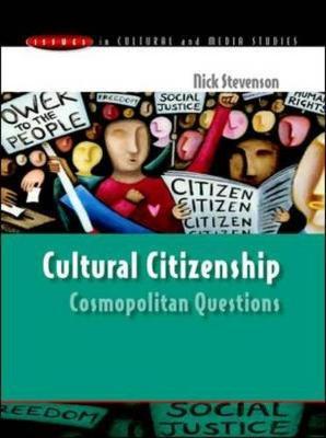 Cultural Citizenship: Cosmopolitan Questions by Nick Stevenson image