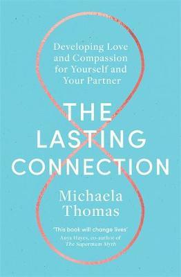 The Lasting Connection by Michaela Thomas image