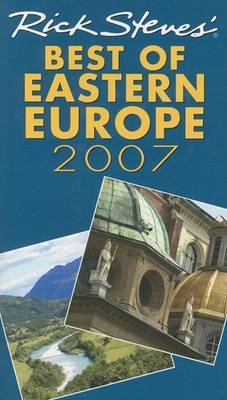 Rick Steves' Best of Eastern Europe: 2007 by Rick Steves image