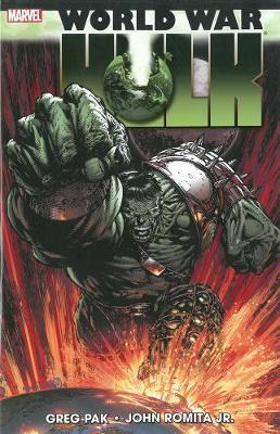 Hulk: Wwh - World War Hulk