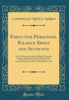 Executive Personnel Balance Sheet and Accounts by Commission For Relief in Belgium image