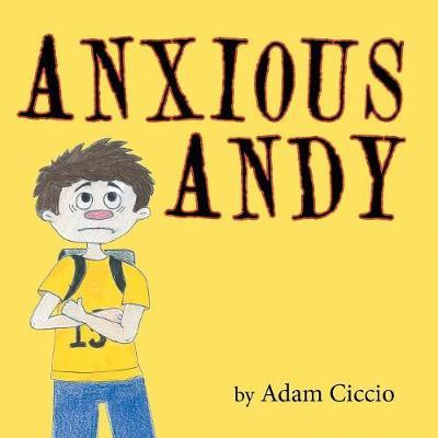 Anxious Andy by Adam Ciccio image