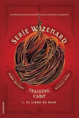 Serie Wizenard. Libro 1. El Libro de Raim by Kobe Bryant image